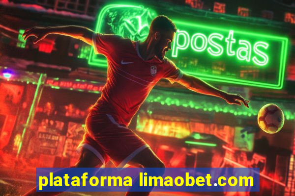 plataforma limaobet.com